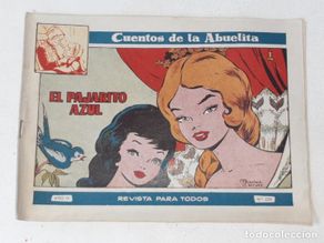 Tebeos: CUENTOS DE LA ABUELITA AÑO IV Nº 224 - EL PAJARITO AZUL - ED. TORAY - AÑOS 50